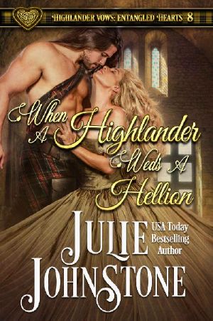 [Highlander Vows: Entangled Hearts 08] • When a Highlander Weds a Hellion